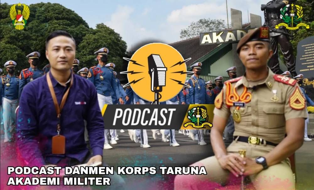 Podcast bersama Sermadatar Sawung Setyawan (TN 26), Danmenkorps Taruna Akmil 2021-2022