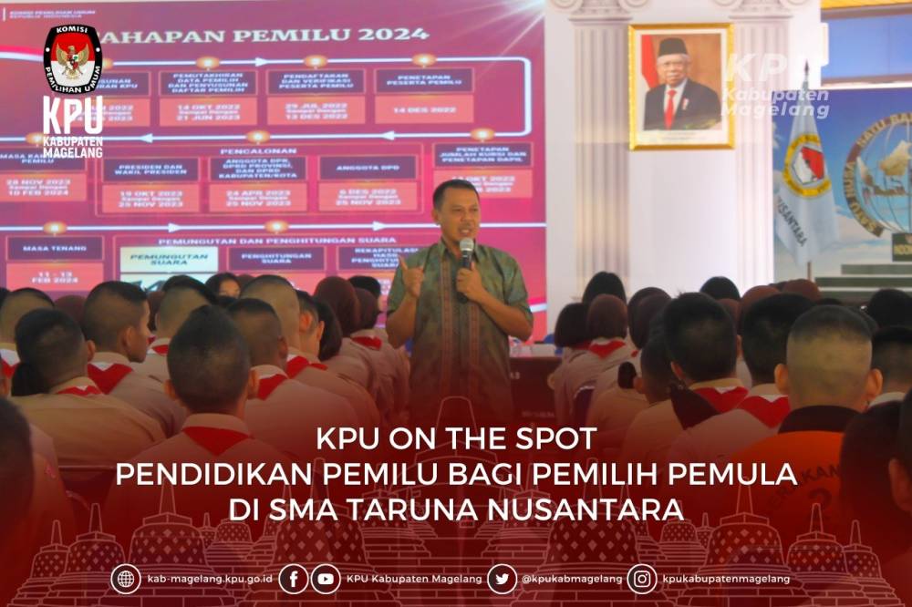 KPU On The Spot Tebar Semangat Pemilu 2024 Bersama Siswa Taruna Nusantara Magelang